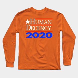 The least we deserve Long Sleeve T-Shirt